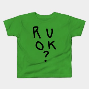 R U OK Kids T-Shirt